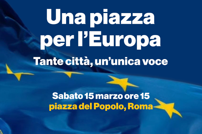 L’Italia in piazza per l’Europa: la manifestazione del 15 marzo